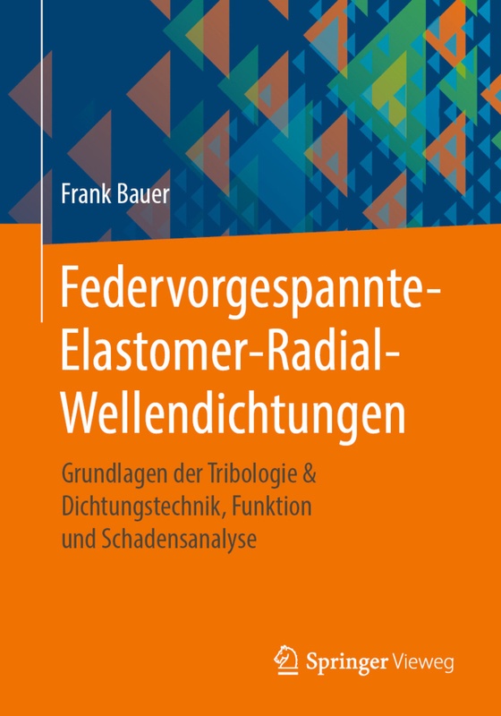 Federvorgespannte-Elastomer-Radial-Wellendichtungen - Frank Bauer, Kartoniert (TB)