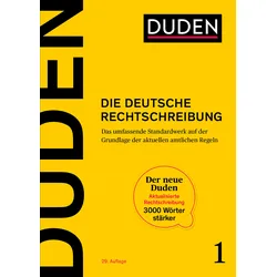 Duden - Die deutsche Rechtschreibung