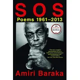 Grove Press S O S: Poems 1961-2013