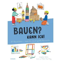 Midas Kinderbuch Bauen? Kann ich! (Kunst für Kinder)