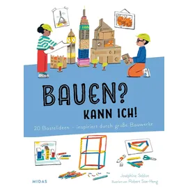 Midas Kinderbuch Bauen? Kann ich! (Kunst für Kinder)