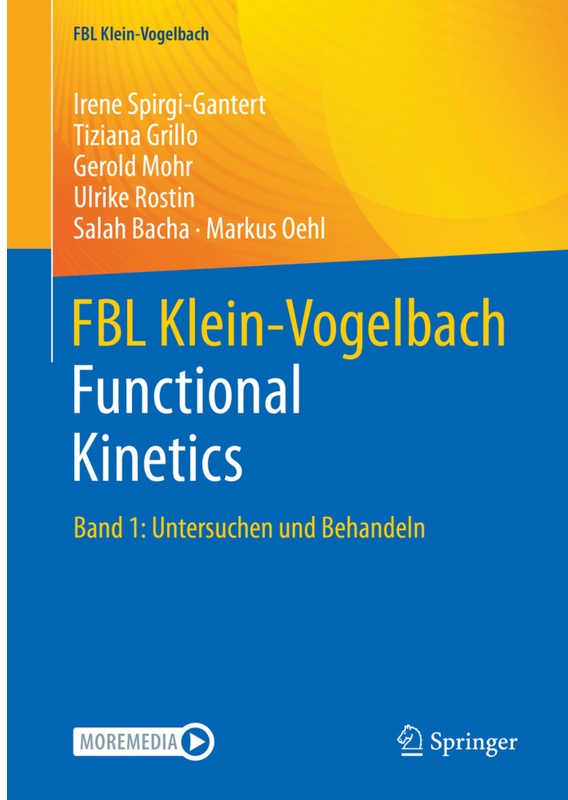 Fbl Klein-Vogelbach Functional Kinetics - Irene Spirgi-Gantert, Tiziana Grillo, Gerold Mohr, Ulrike Rostin, Salah Bacha, Markus Oehl, Kartoniert (TB)