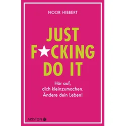 Just fucking do it! Buch 1 St