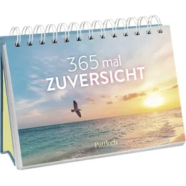 Pattloch Geschenkbuch 365 mal Zuversicht