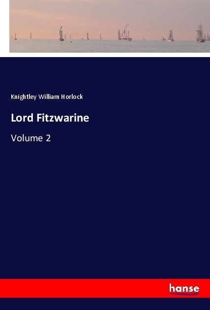 Lord Fitzwarine - Knightley William Horlock  Kartoniert (TB)