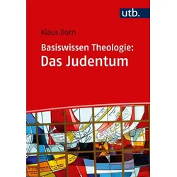 Basiswissen Theologie: Das Judentum
