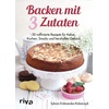 Backen mit 3 Zutaten