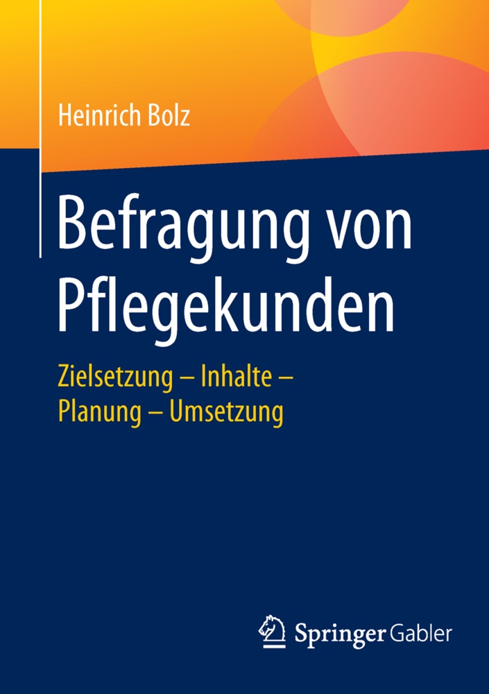 Befragung Von Pflegekunden - Heinrich Bolz  Kartoniert (TB)