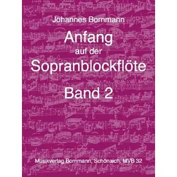 Anfang auf der Sopranblockflöte - Band 2