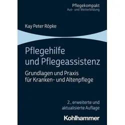 Pflegehilfe und Pflegeassistenz