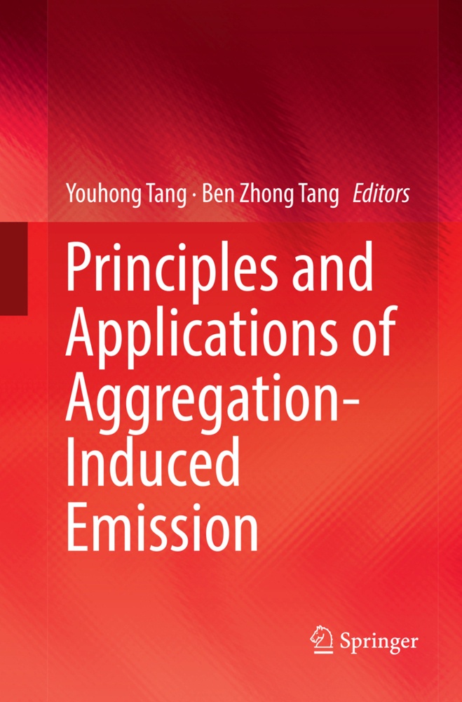Principles And Applications Of Aggregation-Induced Emission  Kartoniert (TB)