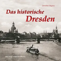 Das historische Dresden