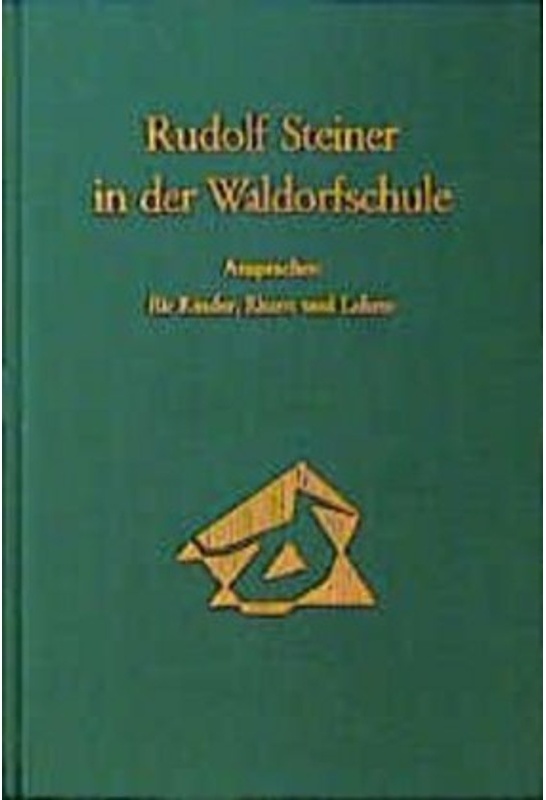 Rudolf Steiner In Der Waldorfschule - Rudolf Steiner  Leinen