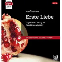 Der Audio Verlag Erste Liebe: Ungekürzte Lesung mit Klausjürgen Wussow (1 mp3-CD)