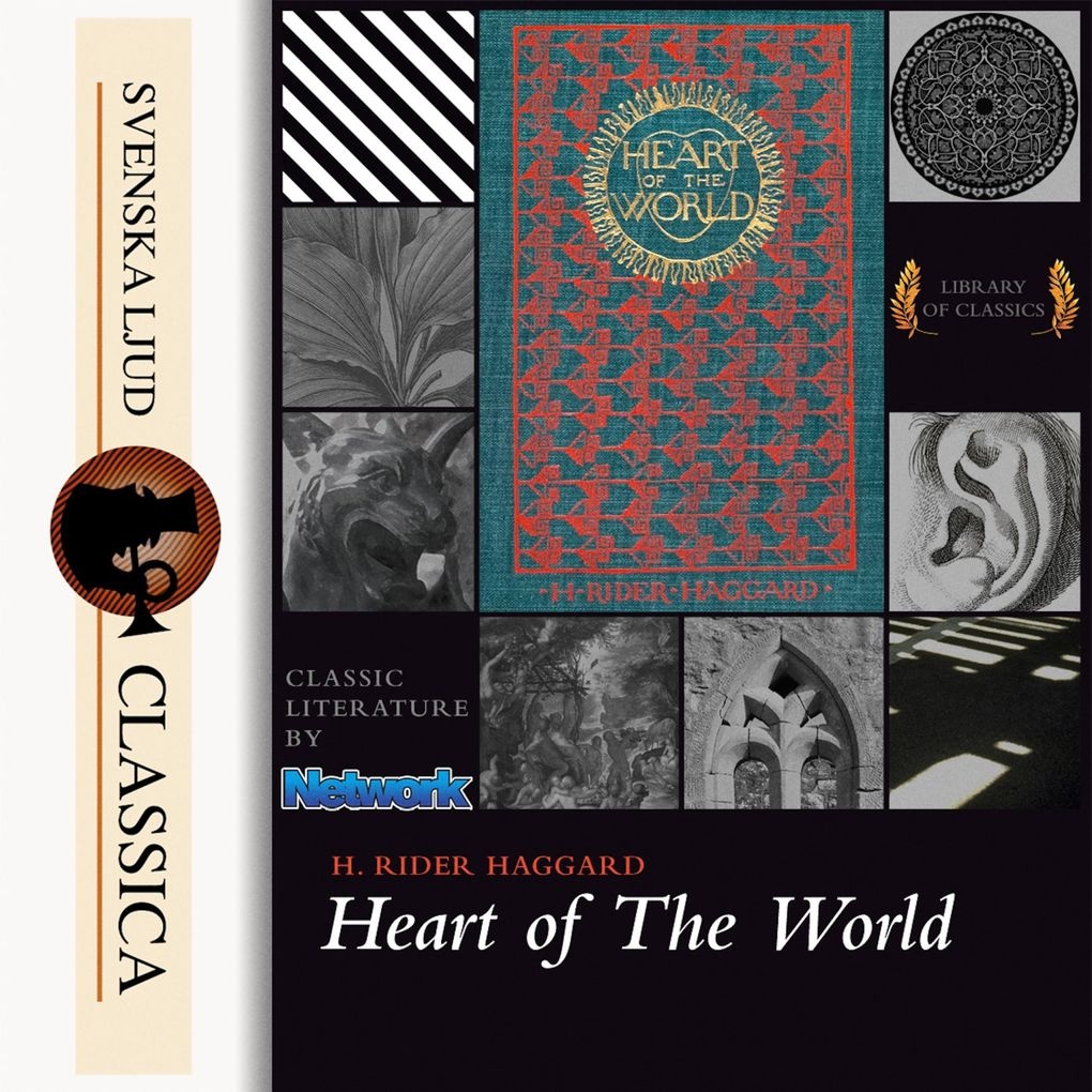 Heart of the World (Unabridged): Hörbuch Download von Henry Rider Haggard