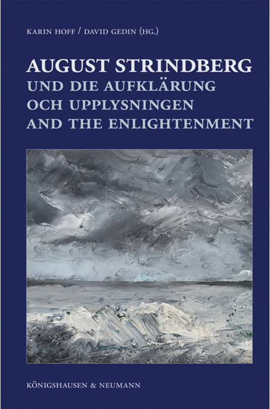 August Strindberg Und Die Aufklärung / August Strindberg Och Upplysningen / August Strindberg And Enlightment  Kartoniert (TB)
