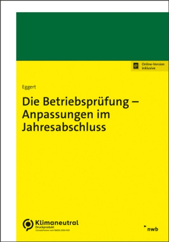 Die Betriebsprüfung - Anpassungen Im Jahresabschluss - Wolfgang Eggert  Kartoniert (TB)