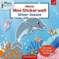 Coppenrath Verlag Meine Mini-Stickerwelt - Glitzer-Ozeane