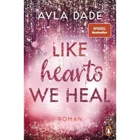 Penguin TB Verlag Like Hearts We Heal