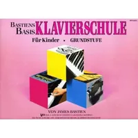 - nicht zugewiesen - Bastien Piano Basics Klavierschule -