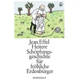 Rowohlt Heitere Schöpfungsgeschichte für fröhliche Erdenbürger