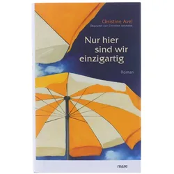 Nur hier sind wir einzigartig Roman Christine Avel gebundene Ausgabe Mareverl...