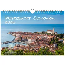 Seelenzauber Reisezauber Slowenien DIN A4 Kalender für 2026 Urlaub Reise Stadt und Land - Seelenzauber