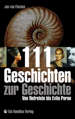 111 Geschichten Zur Geschichte - Jan von Flocken  Kartoniert (TB)