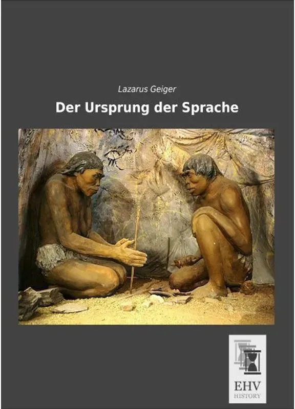 Der Ursprung Der Sprache - Lazarus Geiger  Kartoniert (TB)