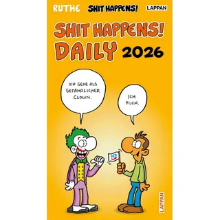 Lappan Verlag Shit happens Daily! - Tagesabreißkalender 2026: 1 Tag 1 Seite, Kalender