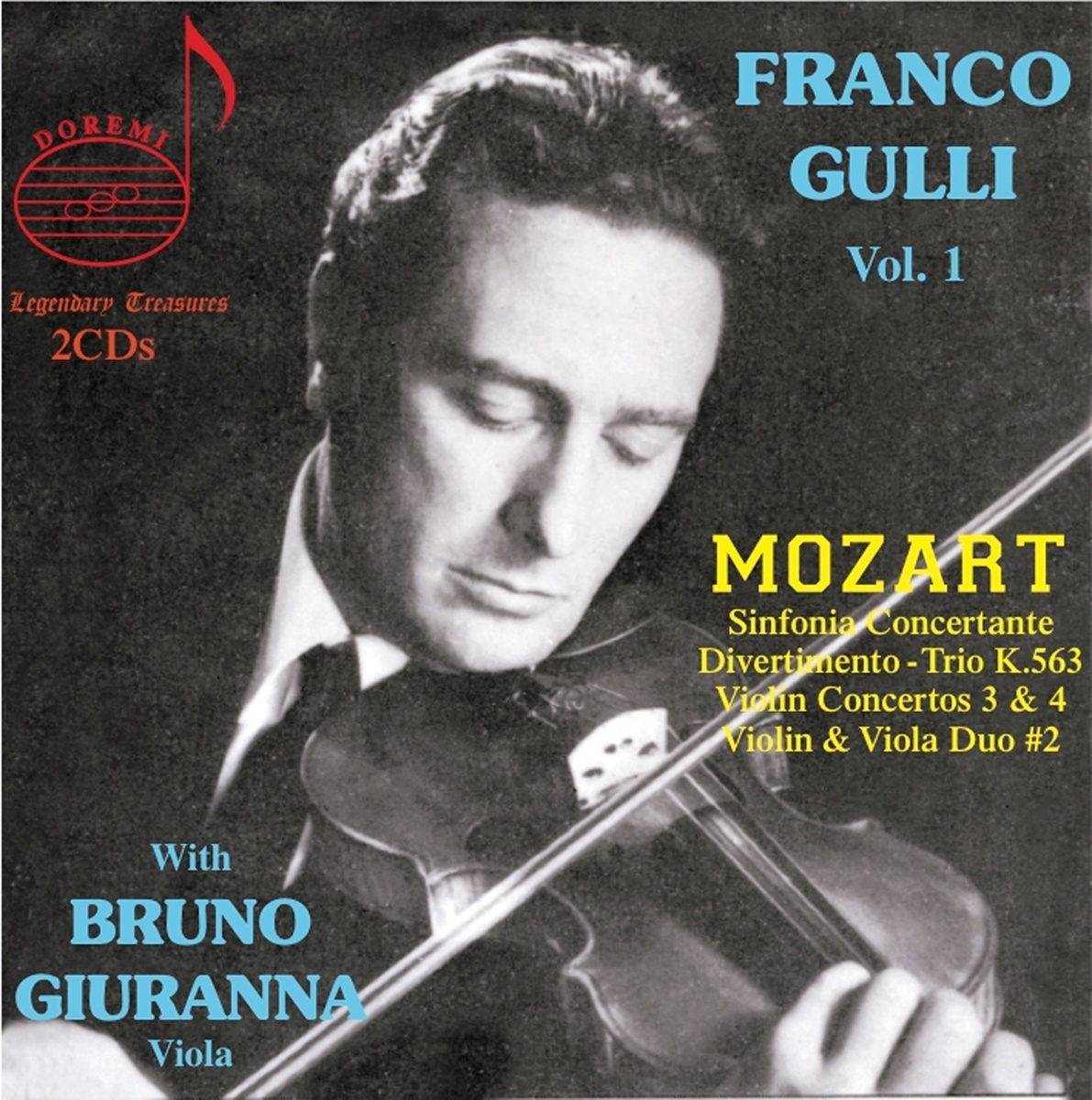 Franco Gulli Vol.1 - Franco Gulli  Bruno Giuranna  Alceo Galliera. (CD)