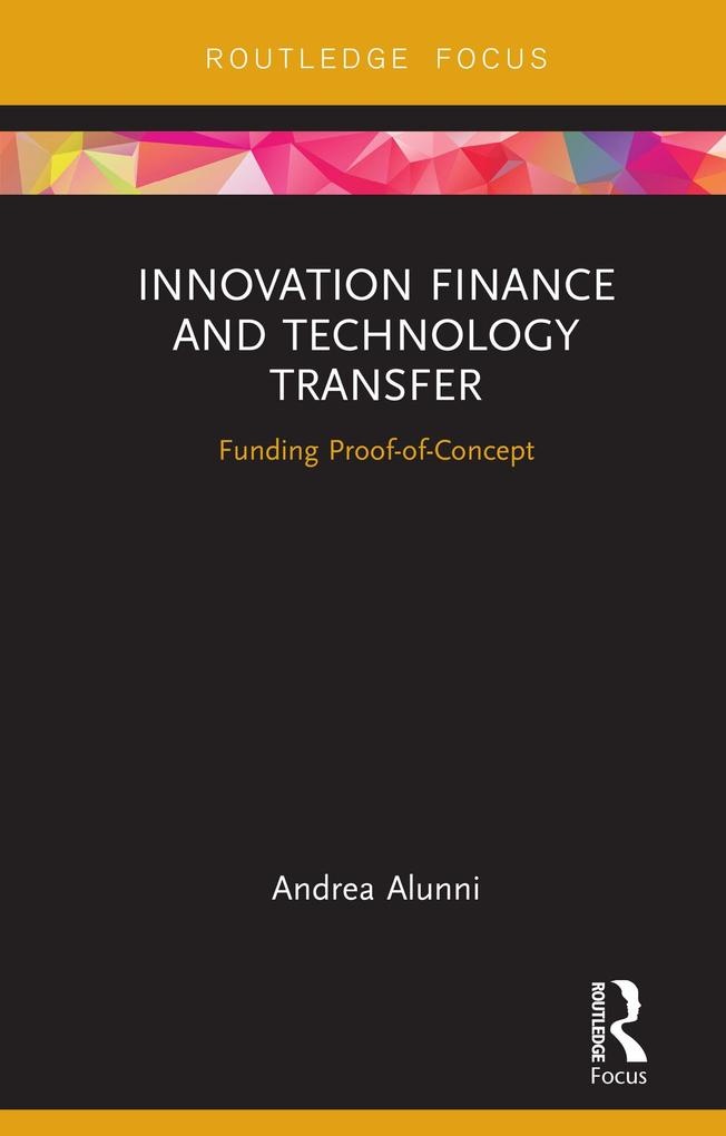 Innovation Finance and Technology Transfer: eBook von Andrea Alunni