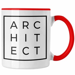 Trendation Tasse Trendation – Architekt Geschenke Tasse Lustig Kaffeetasse mit Spruch Architektur Architekten Geschenkidee Spruch Sprüche Lustige Tasse rot