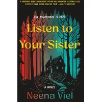 St. Martins Press Listen to Your Sister