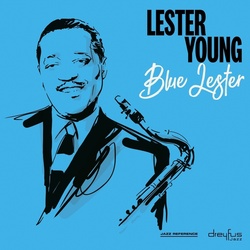 Blue Lester (Vinyl) - Lester Young. (LP)