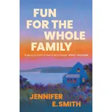 Quercus Publishing Plc Fun for the Whole Family