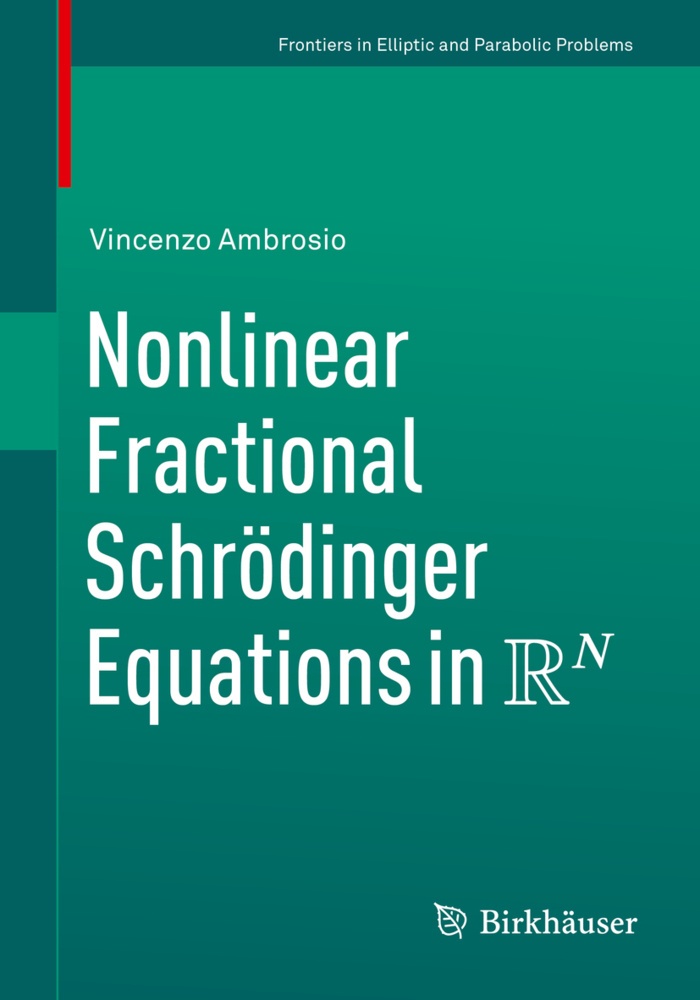 Nonlinear Fractional Schrödinger Equations In R^N - Vincenzo Ambrosio  Kartoniert (TB)
