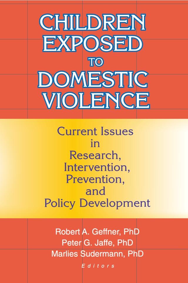 Children Exposed to Domestic Violence: eBook von Peter Jaffe