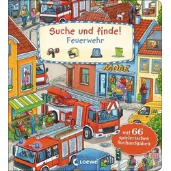 LOEWE VERLAG 978-3-7432-0712-7 Suche und finde! Feuerwehr