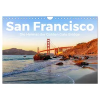 Calvendo San Francisco - Die Heimat der Golden Gate