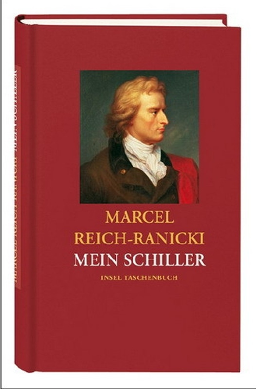 Mein Schiller - Friedrich Schiller  Gebunden
