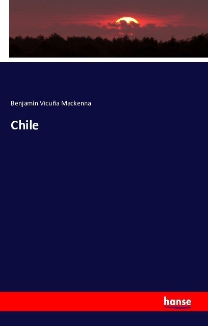 Chile - Benjamín Vicuña Mackenna  Kartoniert (TB)