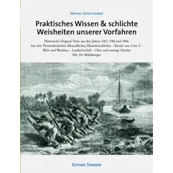 Praktisches Wissen & schlichte Weisheiten unserer Vorfahren