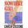 Random House Publishing Group Nowhere Girl, von Carla Ciccone