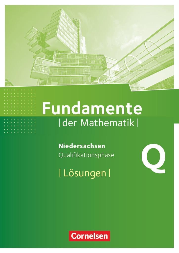 Fundamente Der Mathematik - Niedersachsen Ab 2015 - Qualifikationsphase - Leistungskurs  Kartoniert (TB)