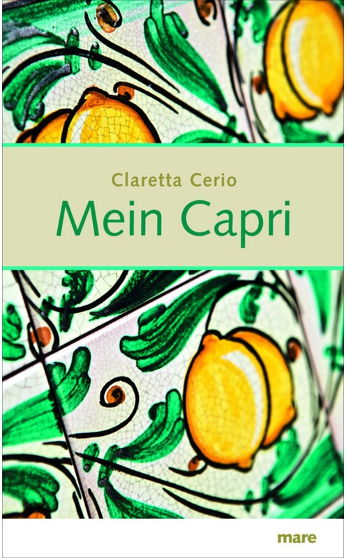 Mein Capri - Claretta Cerio, Gebunden