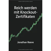 Epubli Reich werden mit Knockout-Zertifikaten
