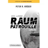 In Farbe und Bunt Es lebe Raumpatrouille Orion