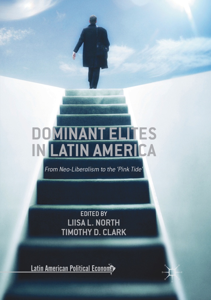 Dominant Elites In Latin America  Kartoniert (TB)