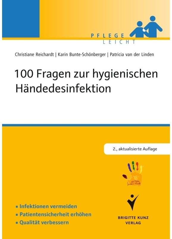 100 Fragen Zur Hygienischen Händedesinfektion - Patricia van der Linden  Karin Bunte-Schönberger  Kartoniert (TB)